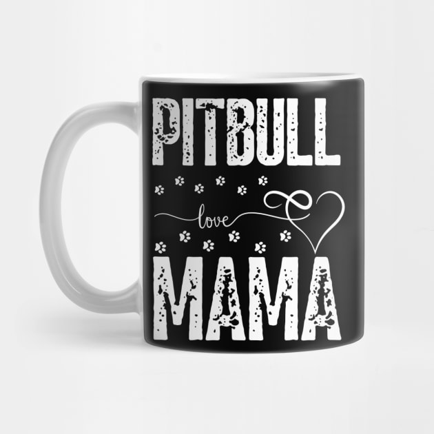 Pitbull Love Mama dogs bully dog lover by click2print